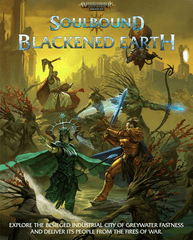 Warhammer Age Of Sigmar: Soulbound RPG - Blackened Earth